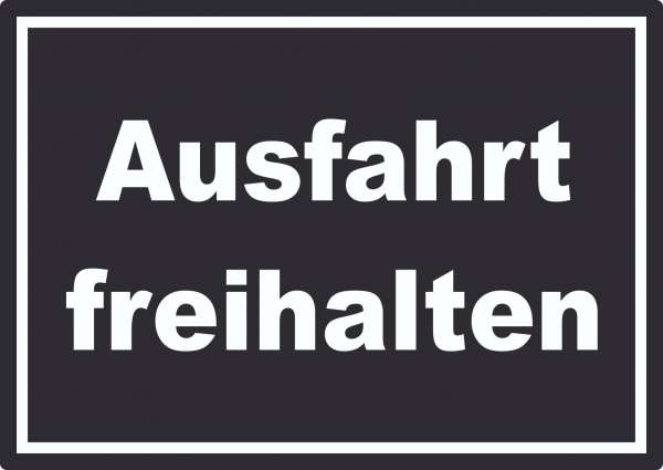 Ausfahrt freihalten Aufkleber weiß-schwarz