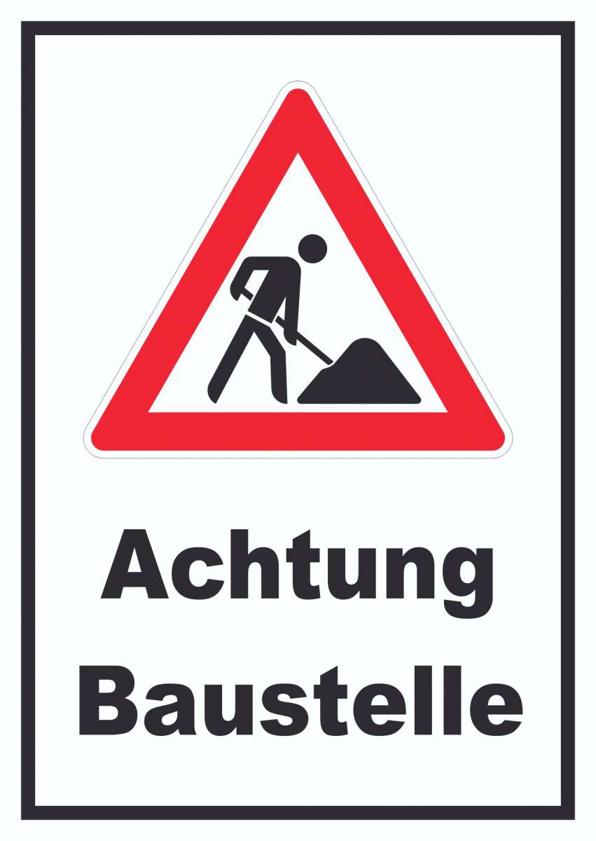 Achtung Baustelle Schild Arbeitsstelle | HB-Druck Schilder, Textildruck