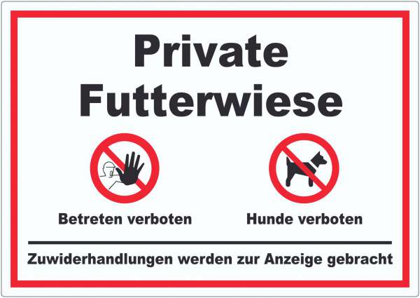 Private Futterwiese Betreten und Hunde verboten Aufkleber