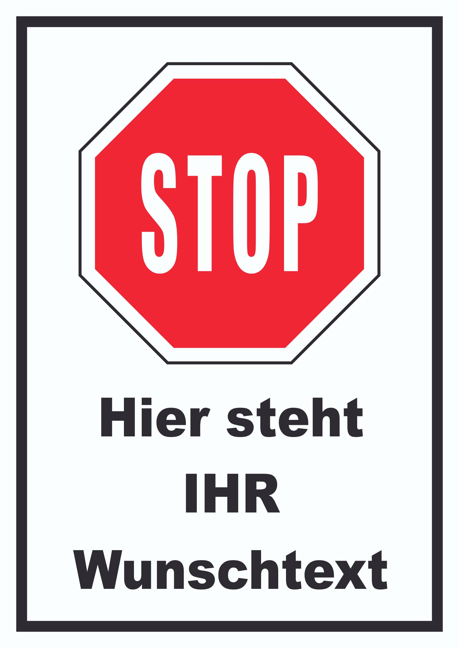 Stopp Schild mit Wunschtext  HB-Druck Schilder, Textildruck & Stickerei  Onlineshop