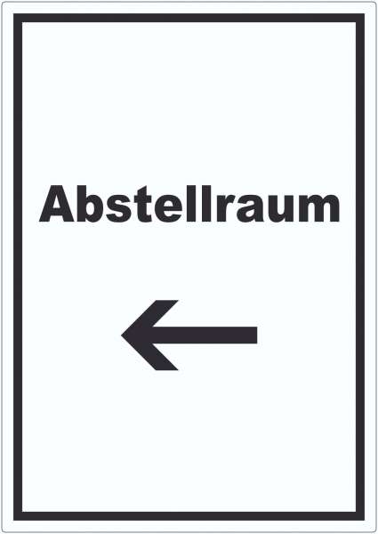 Abstellraum Aufkleber mit Text und Richtungspfeil links Lager hochkant