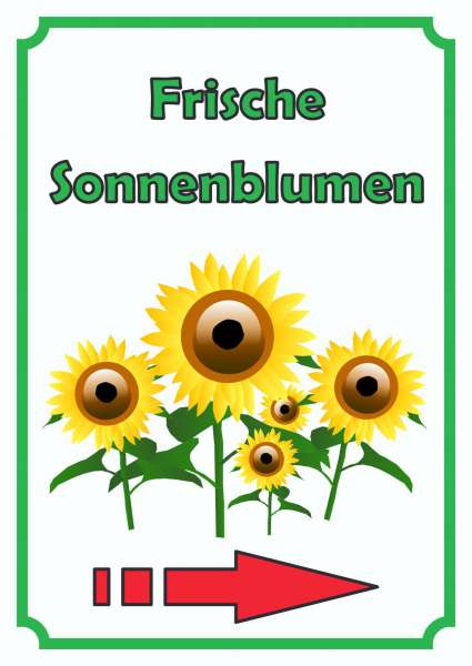 Sonnenblumen Schild Hochkant mit Pfeil rechts