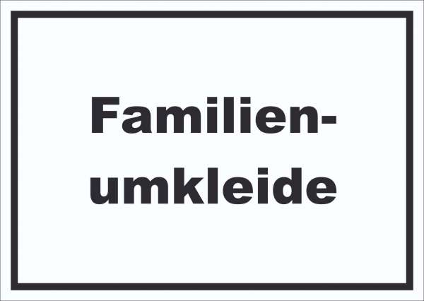 Familienumkleide Schild mit Text waagerecht