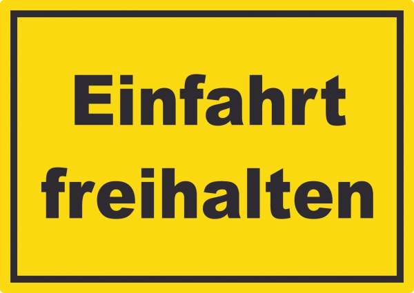 Einfahrt freihalten Aufkleber gelb-schwarz