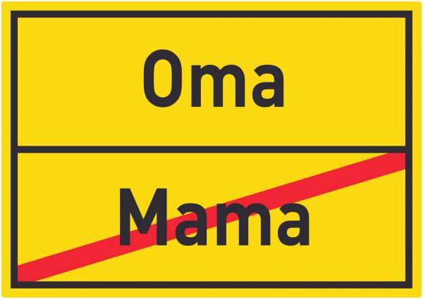 Oma Mama Aufkleber Ortsaufkleber