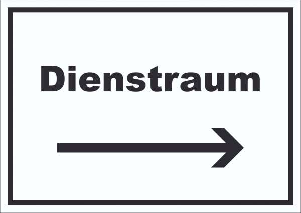 Dienstraum Schild mit Text und Richtungspfeil rechts Büro waagerecht