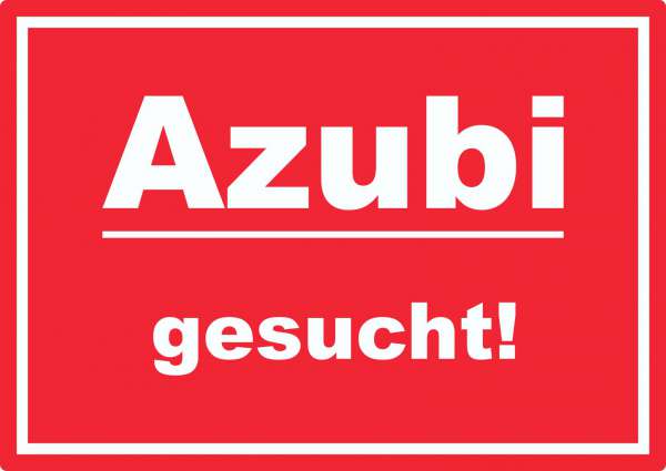 Azubi gesucht Aufkleber mit Text AushängeAufkleber rot-weiss