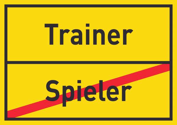 Trainer Spieler Schild Ortsschild