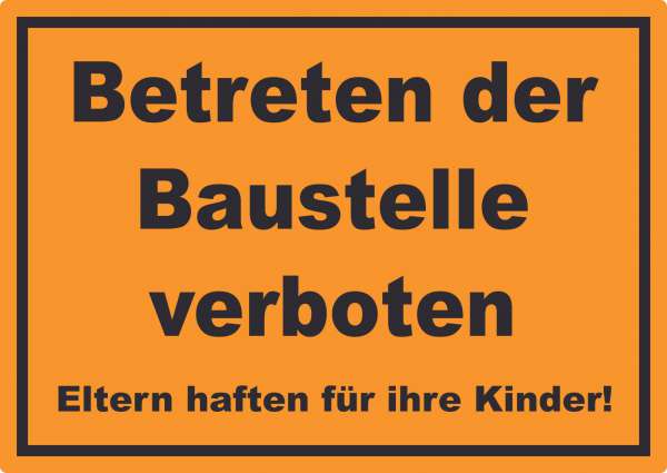 Betreten der Baustelle Aufkleber schwarz-orange