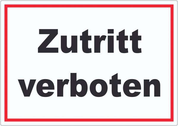 Zutritt verboten Aufkleber schwarz-weiß-rot