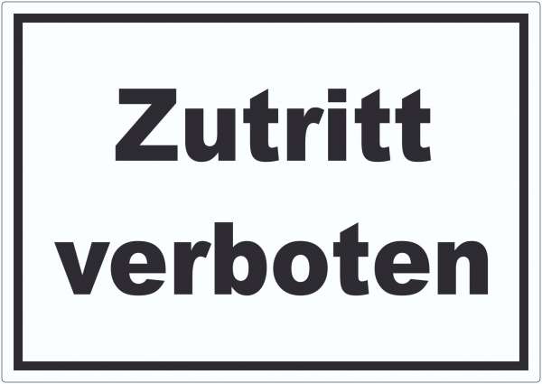 Zutritt verboten Aufkleber schwarz-weiß