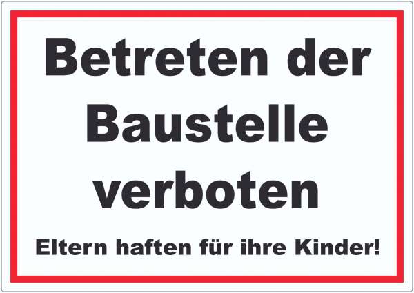 Betreten der Baustelle Aufkleber schwarz-weiß-rot