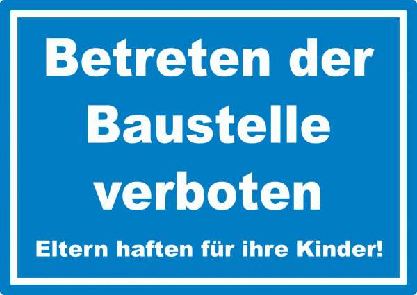 Betreten der Baustelle Aufkleber weiß-blau