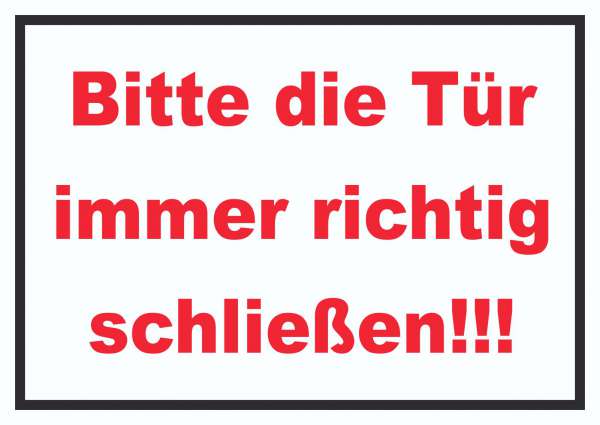 Schild Bitte die Tür immer richtig rot-weiss-schwarz