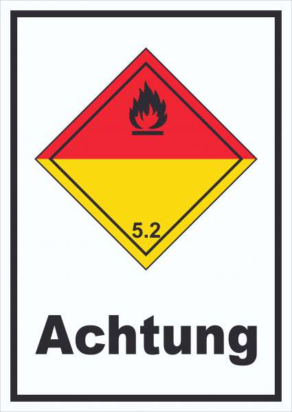 Schild Organische Peroxide Achtung explosiv hochkant