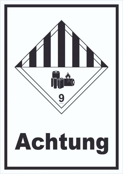 Schild Achtung Lithiumbatterien Achtung Gefahrgutklasse 9a hochkant