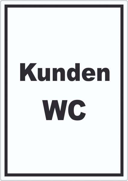 Kunden WC Aufkleber mit Text Toilette hochkant