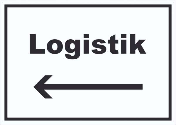 Logistik Schild mit Text und Richtungspfeil links Transport Versand waagerecht