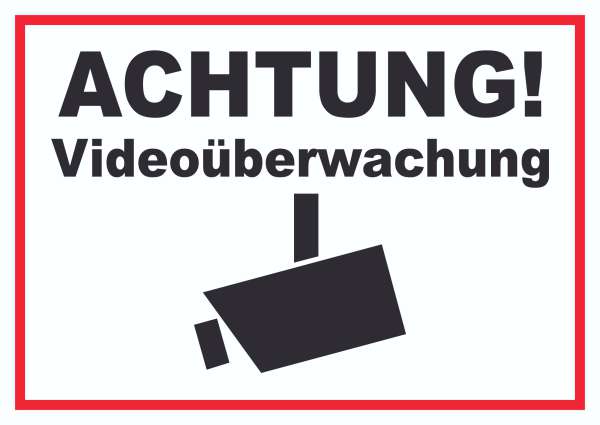 Achtung Videoüberwachung Kameraüberwachung Schild