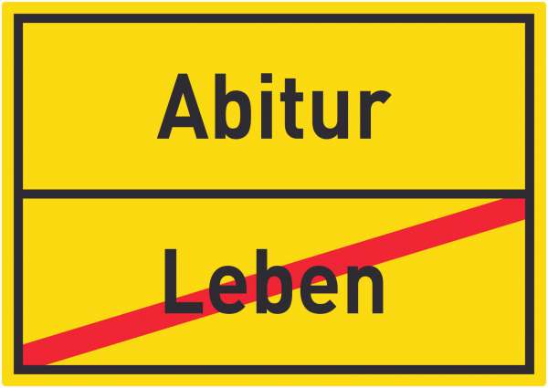 Abitur Leben Aufkleber Ortsaufkleber