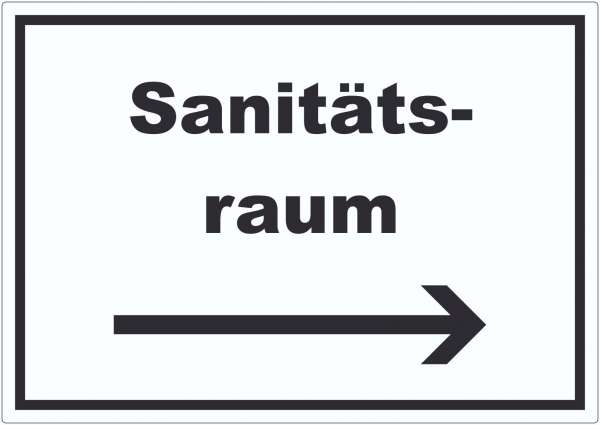 Sanitätsraum Aufkleber mit Text und Richtungspfeil rechts Krankenzimmer waagerecht