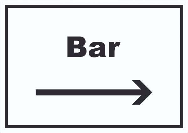 Bar Schild mit Text und Richtungspfeil rechts Pub Kneipe waagerecht