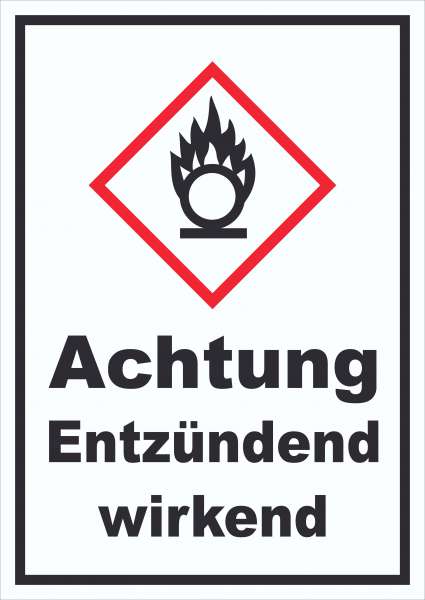 Schild Entzündend wirkend Brandfördernd Flamme hochkant