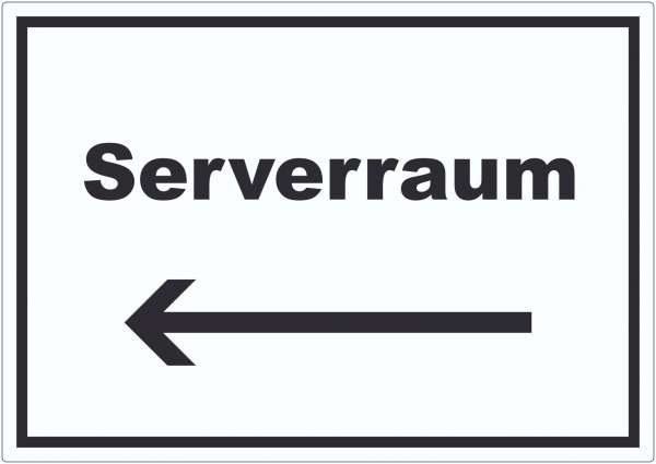 Serverraum Aufkleber mit Text und Richtungspfeil links Computer IT PC waagerecht