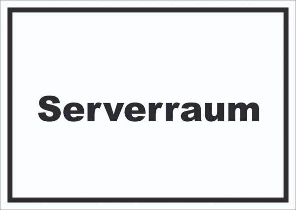 Serverraum Schild mit Text Computer IT PC waagerecht