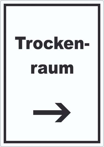 Trockenraum Aufkleber mit Text und Richtungspfeil rechts Wäsche trocknen hochkant