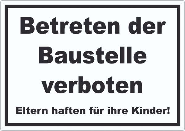 Betreten der Baustelle Aufkleber schwarz-weiß