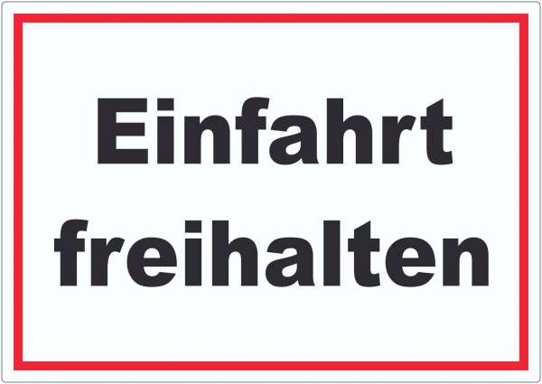 Einfahrt freihalten Aufkleber schwarz-weiß-rot