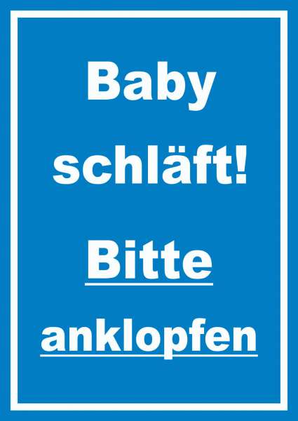 Das Baby schläft Bitte anklopfen Schild mit Text hochkant blau-weiss