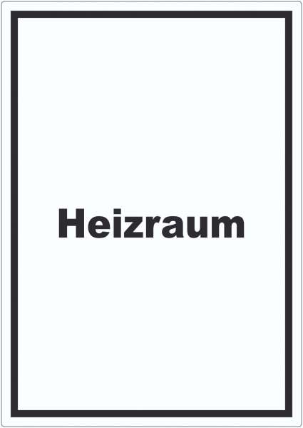 Heizraum Aufkleber mit Text Heizung Wärme hochkant