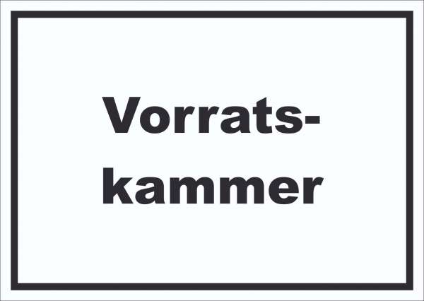 Vorratskammer Schild mit Text Pantry Reserve waagerecht