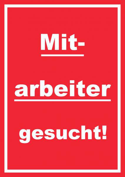 Mitarbeiter gesucht Schild mit Text Aushängeschild hochkant rot-weiss