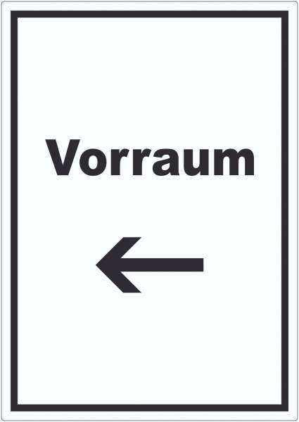 Vorraum Aufkleber mit Text und Richtungspfeil links Diele Vorzimmer hochkant