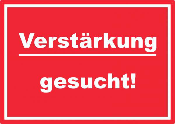 Verstärkung gesucht Aufkleber mit Text AushängeAufkleber rot-weiss