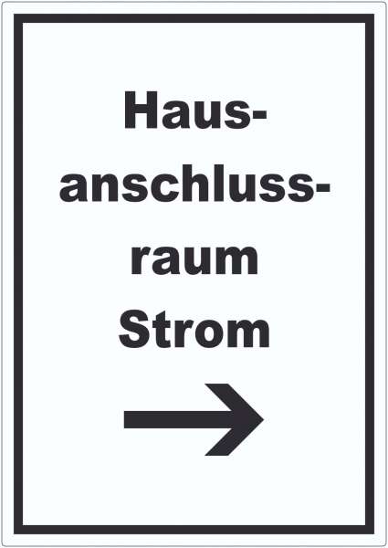 Hausanschlussraum Strom Aufkleber mit Text und Richtungspfeil rechts HAR hochkant