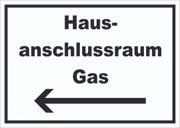 Hausanschlussraum Gas Schild mit Text und Richtungspfeil links HAR waagerecht