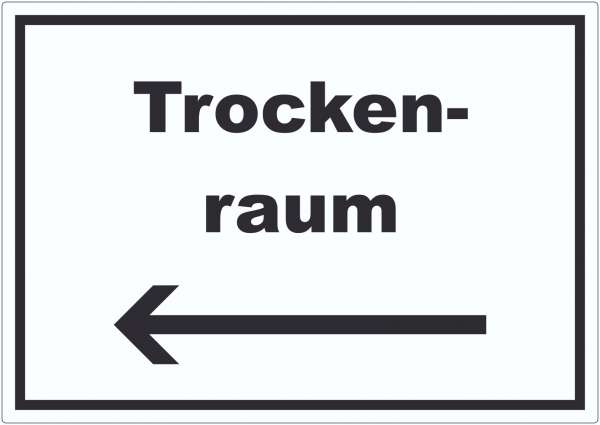 Trockenraum Aufkleber mit Text und Richtungspfeil links Wäsche trocknen waagerecht