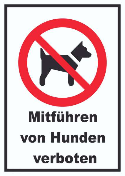 Mitführen von Hunden verboten Schild | HB-Druck Schilder, Textildruck