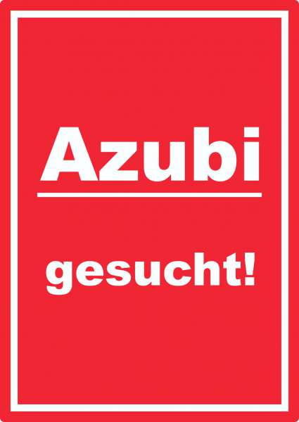 Azubi gesucht Aufkleber mit Text AushängeAufkleber hochkant rot-weiss