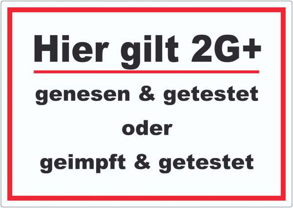 Hier gilt 2G Plus Hinweis Aufkleber mit Text